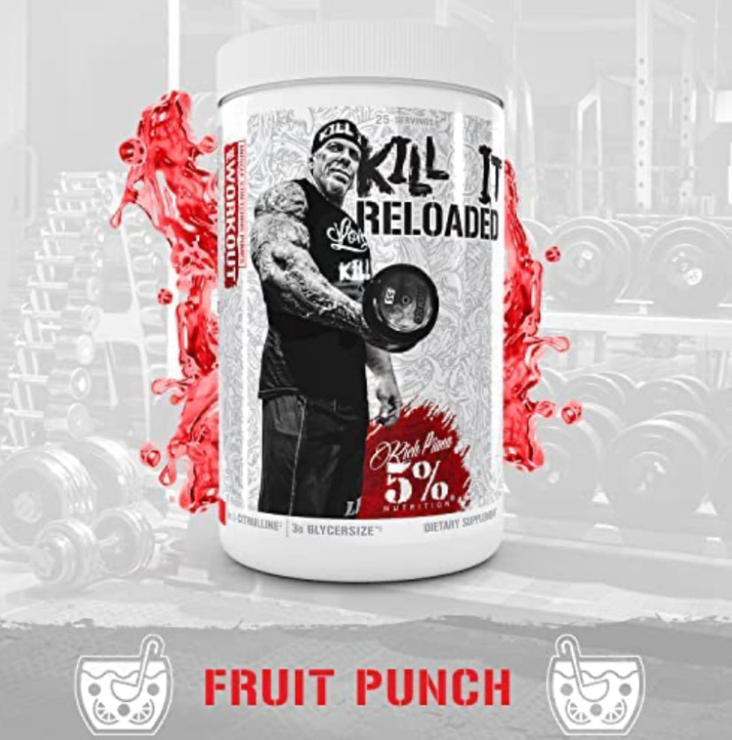 Kill It Reloaded Pre workout Fruit Punch 5% Nutrition Rich Piana | Megapump