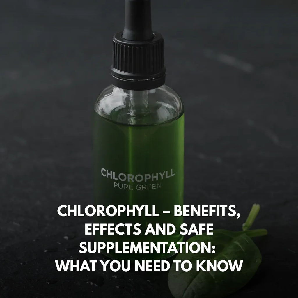 Chlorophyll Benefits, Uses & How to Take It
