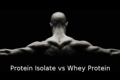 What is the Difference Between Protein Isolate and Whey Protein?