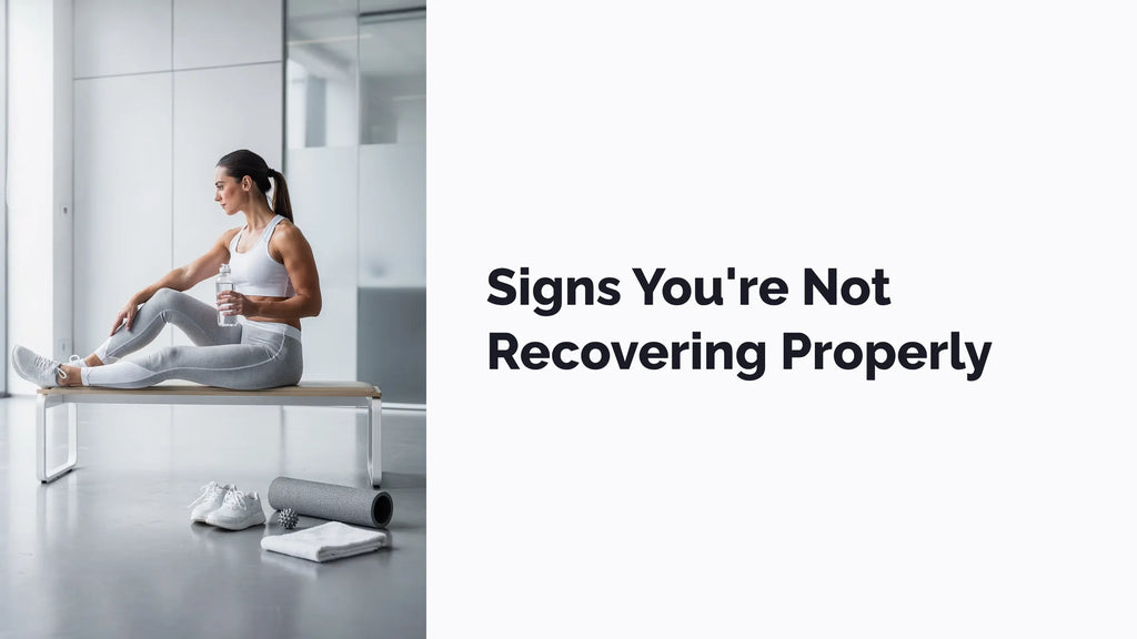 Signs You’re Not Recovering Properly